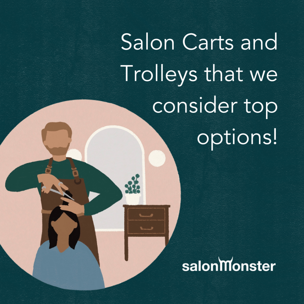Salon Carts and Trolleys that we consider top options!