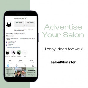 There are some easy things you can do to get your business out there. We’ve put together 11 easy ways to advertise your salon. 