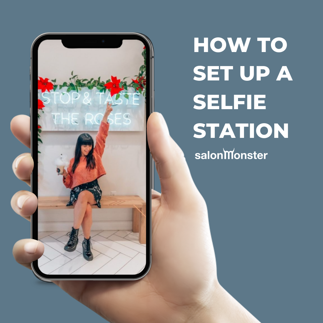 How To Set Up A Selfie Station