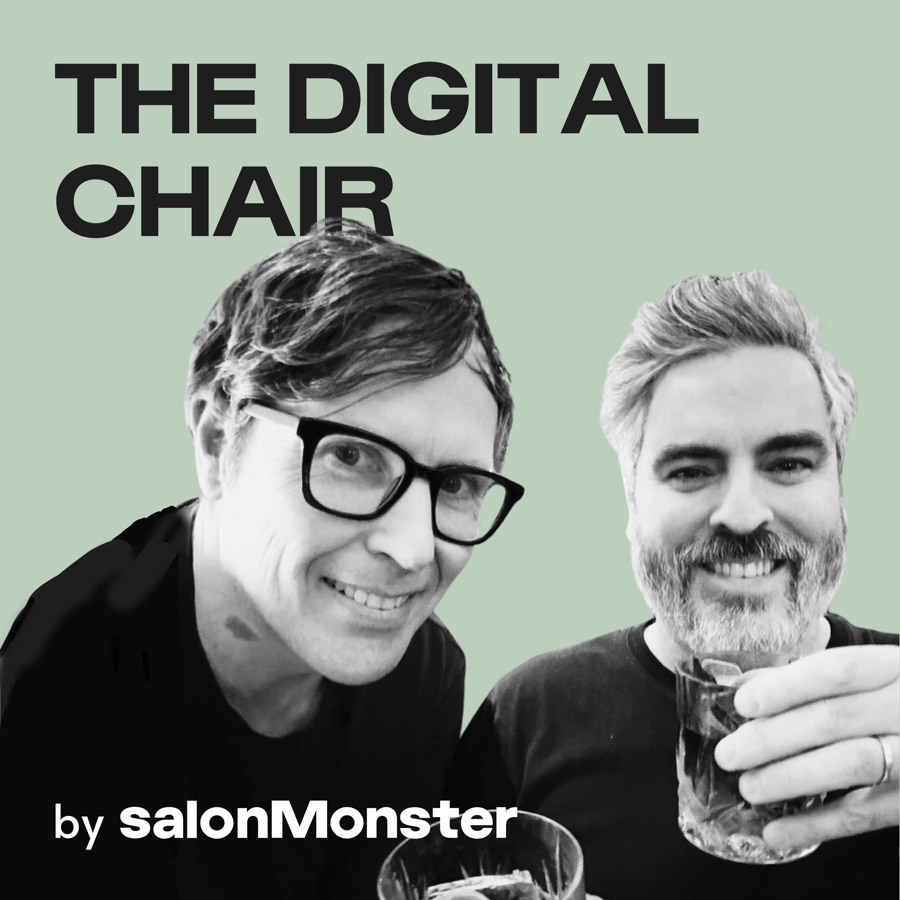 The Digital Chair by salonMonster podcast cover