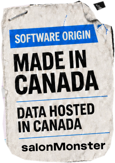 Software Origin sticker: Made in Canada, data hosted in Canada, salonMonster